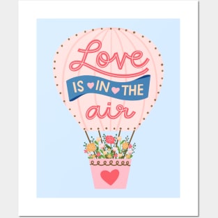 Love is in the Air Hot Air Balloon Posters and Art